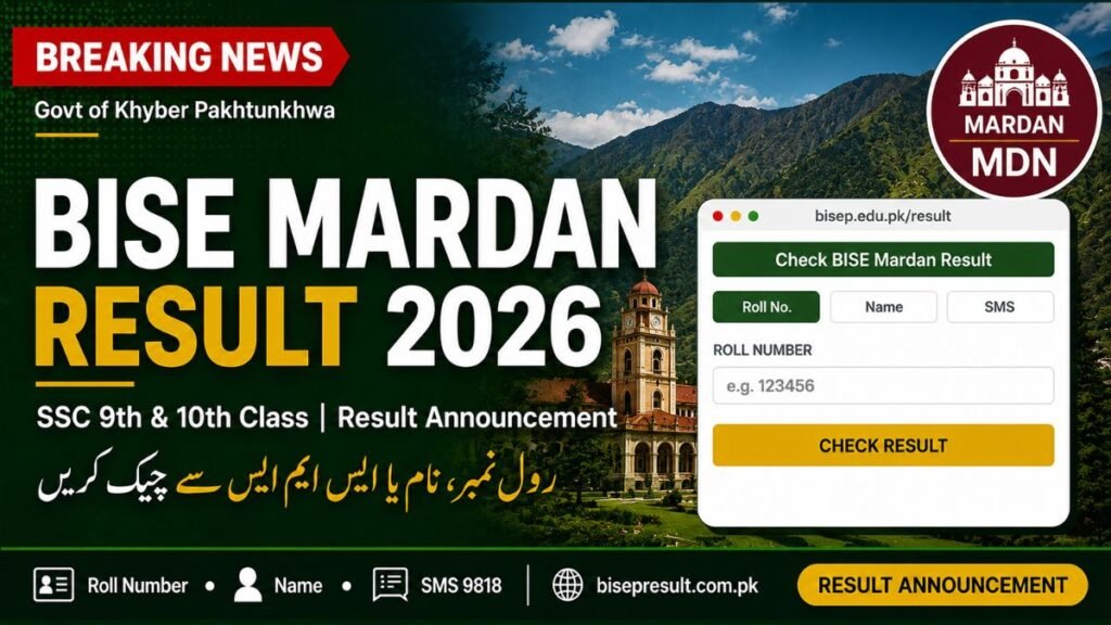 BISE Mardan Result 2026 9th & 10th Class Check by Roll Number, Name and SMS