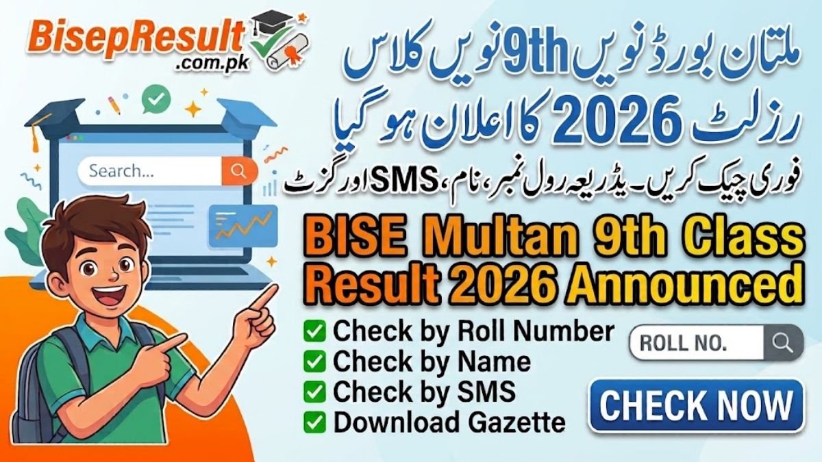 BISE Multan 9th Class Result 2026 - Check by Roll Number, Name, SMS & Gazette